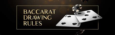 baccarat drawing rules|Baccarat Rules .